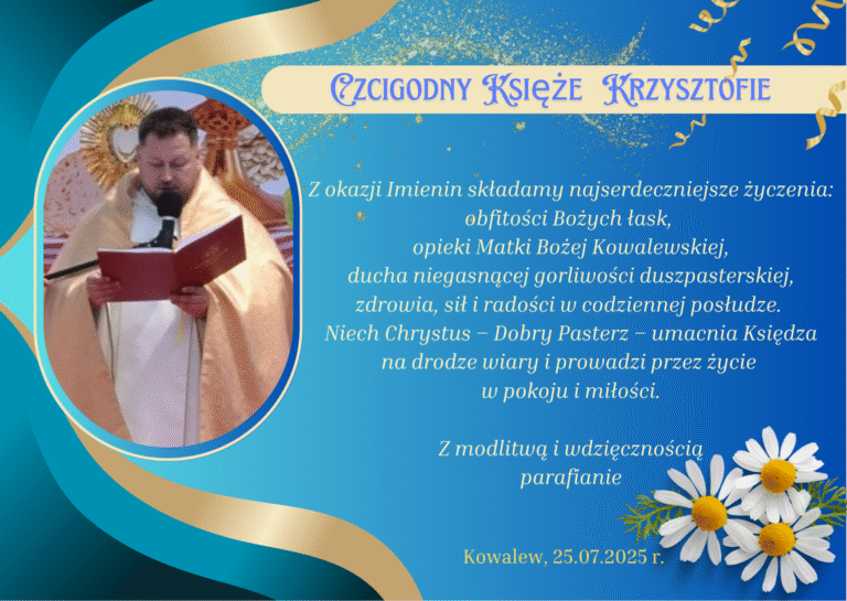 Serdeczne życzenia Imieninowe dla Ks. Krzysztofa
